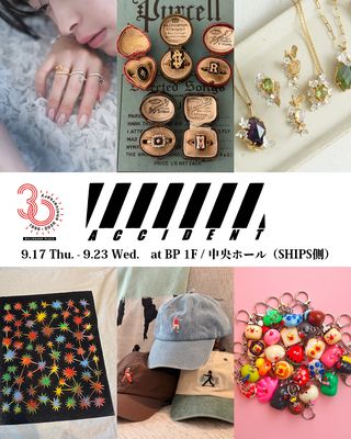 ACCIDENT POP UP SHOP（アーカイブ）