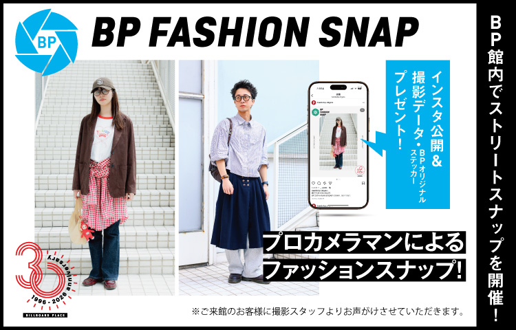 BP 30th FASHION SNAP