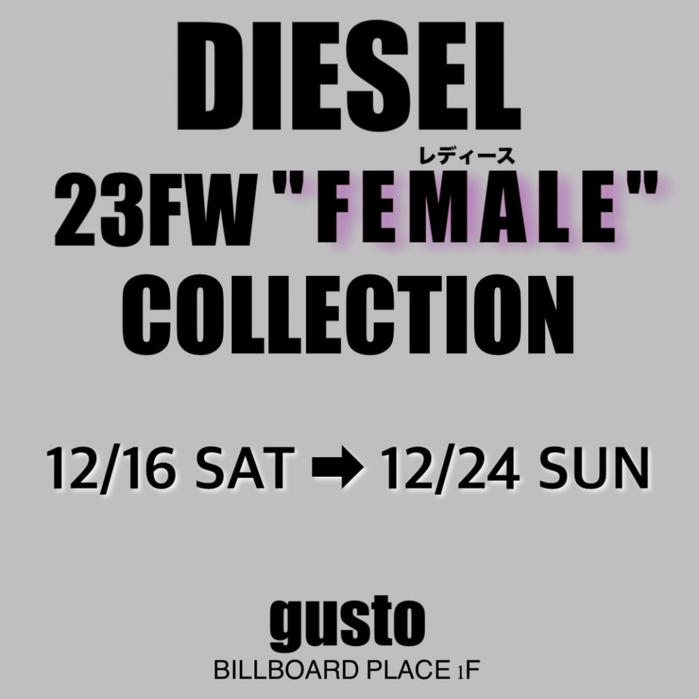 23FW DIESEL ”FEMALE” COLLECTION