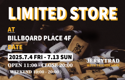 JERRYTRAD WITH FRIENDS POP UP SHOP