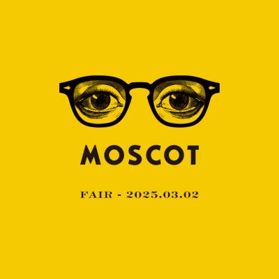 「MOSCOT FAIR(モスコットフェア)」