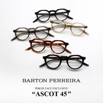 【別注】BARTON PERREIRA×POKER FACE 「ASCOT45」8/11販売スタート