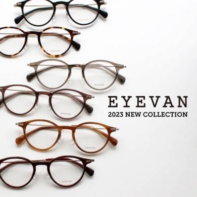 【メガネ】EYEVAN 2023年の最新モデルが入荷しました